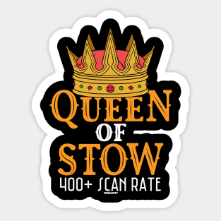 Queen of Stow 400+ Scan Rate Swagazon Sticker